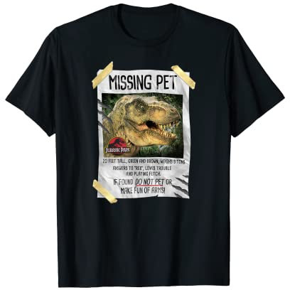 Jurassic Park Missing Pet T-Rex Poster Humor T-Shirt