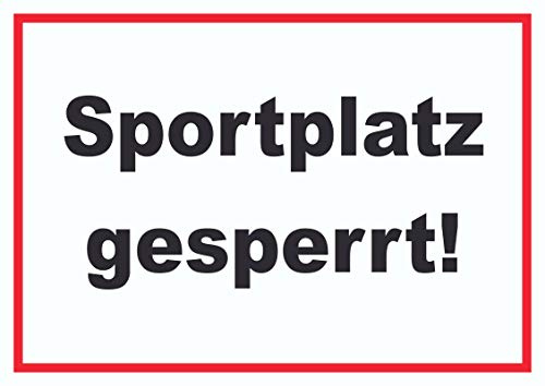 HB-Druck Sportplatz gesperrt Schild A3 Rückseite selbstklebend