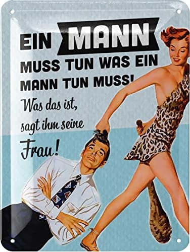 LANOLU Retro Blechschild Sprüche lustig - EIN MANN MUSS - witziges Geschenk für Mann - Geburtstagsgeschenk, Vatertagsgeschenk Schild Vater - Metallschilder mit Sprüchen 15x20cm