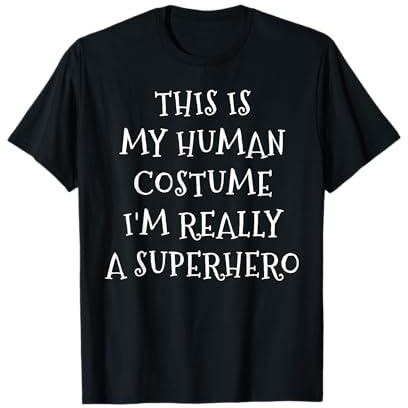 Ich Bin wirklich EIN Superheld, menschliches Kostüm, lustiges Halloween-Retrokostüm T-Shirt