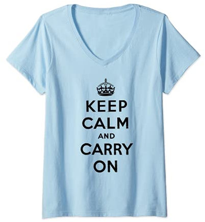 Femme Keep Calm and Carry On Poster vintage T-Shirt avec Col en V