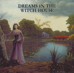 Dreams in the Witchhouse