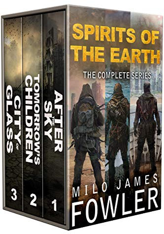 Spirits of the Earth: The Complete Series: (A Post-Apocalyptic Series Box Set: Books 1-3) (Spirits of the Earth Box Sets Book 1) (English Edition)