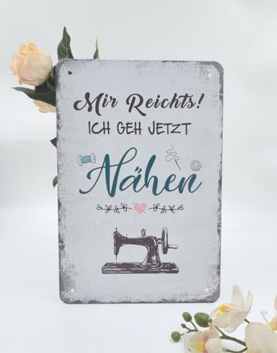 Vintage Nähen Schild mit Lustige Spruch 20x30cm - MIR REICHTS ICH GEH JETZT NÄHEN - Retro Nähmaschine Blechschild mit Nadel Faden - Nähzubehör Wanddeko Geschenk für Nähzimmer Nähbegeisterte
