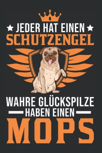 Mops Tagesplaner: Mops Schutzengel / Kalender 2023 & 2024 / Wochenplaner Tagesplaner Planer / Planungsbuch To-Do-Liste / 6x9 Zoll / 100 ausfüllbare Seiten