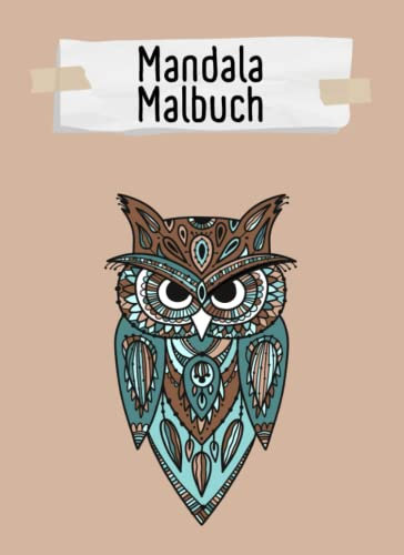 Mandala Malbuch: Malbuch für Erwachsene . Die Tier Motive aus dem Buddhismus. Das Ausmalen der Mandalas erfordert hohe Konzentration, Geduld und ... Entspannung einem arbeitsreichen Tag ideal.
