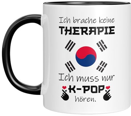 Coole Tasse K-Pop – Ich brauche keine Therapie, ich muss nur K-Pop hören – Geschenkidee für Fans der koreanischen Musik & Kultur, Manga, Anime - Schwarz