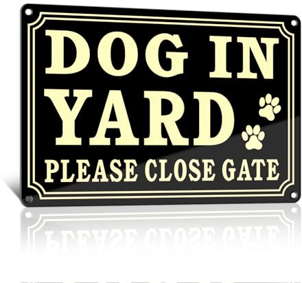 Goodvia Schild Dog In Yard, Aluminium, Aufschrift Please Close the Gate, reflektierend, wasserdicht, für den Innen- und Außenbereich, 30,5 x 20,3 cm, 1 Stück