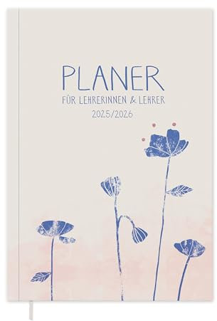 Eine der Guten Lehrerplaner 2025/2026, A5 Lehrerkalender, 2 Seiten pro Woche, Schuljahresplaner 25/26, leichtes Softcover, Creme Blau Rosa mit Blumen, nachhaltig & klimaneutral