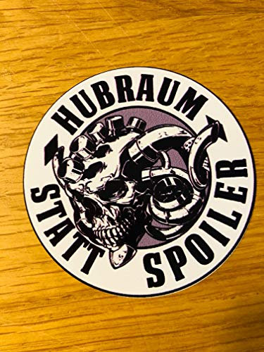 HUBRAUM STATT Spoiler Aufkleber Sticker Plakette Tuning Auto Decal Diesel Mi457