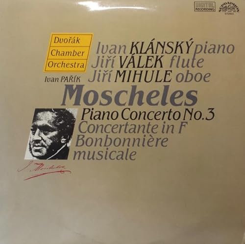 Ignaz Moscheles: Piano Concerto No3 - Concertante In F - Bonbonniere Musicale [Vinyl LP] Dvorak Chamber Orchestra, Ivan Parík