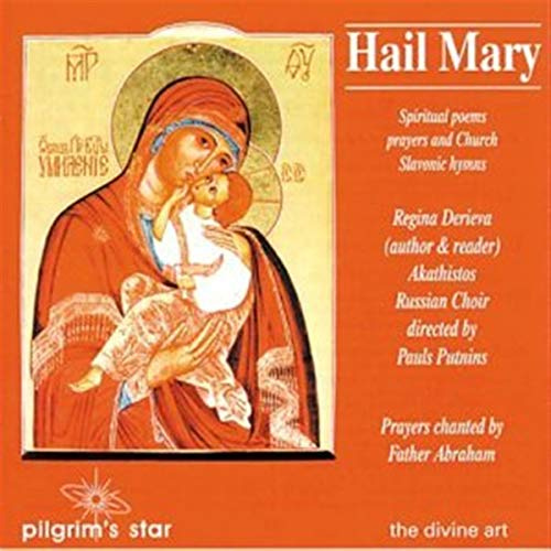 Hail Mary: Spiritual Poems Prayers & Hymns / Various