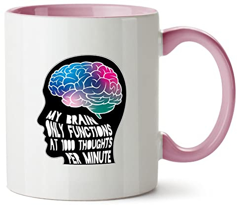 Hippowarehouse My Brain Only Functions at 1000 Thought Per Minute - ADHD Printed Mug Various Colour Options Ceramic Cup Kitchenware 11oz