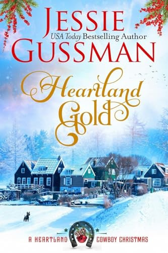 Heartland Gold (A Heartland Cowboy Christmas, Band 4)