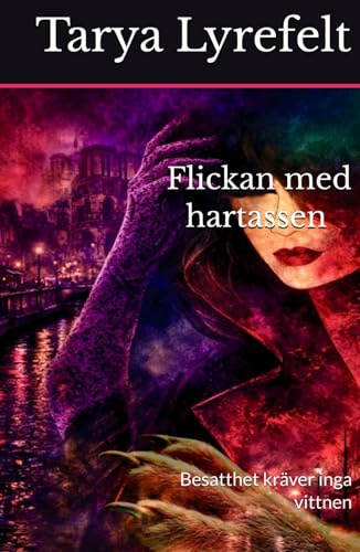 Flickan med hartassen: Besatthet kräver inga vittnen