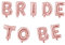 Miss Bakery’s House® Ballon – Folie – Bride To Be – Roségold – Party-Deko