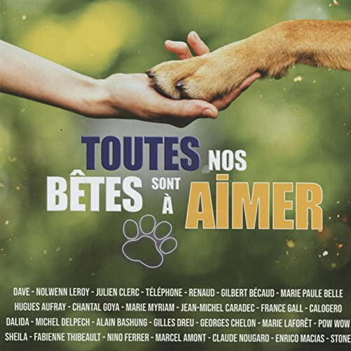 Toutes Nos Betes sont a Aimer