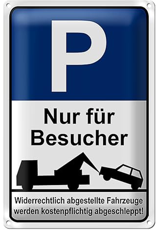 Besucherparkplatz Schild | Nur für Besucher | Abschleppwarnung | Robustes Metall | 30 cm x 40 cm