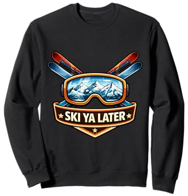 Skibrille mit Aufschrift Ski Ya Later Funny Skiing Pun Skier Joke Goggles Reflection Sweatshirt
