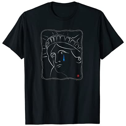 Statue Of Liberty Crying Tshirt T-Shirt