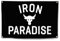 Iron Paradise Flagge, Dekoration für den Innen- und Außenbereich, 90 x 152 cm, lichtbeständig, für Hof, Haus, Party, Zuhause