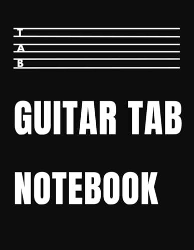 Guitar Tab Notebook: Blank Tab Manuscript Paper
