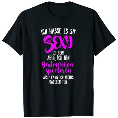 Sexy Badmintonspielerin - Federball Badminton T-Shirt