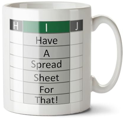 Black Raven Design - I Have A Spreadsheet for That - Funny Colleague Gift Mug, Ceramic, 11fl oz