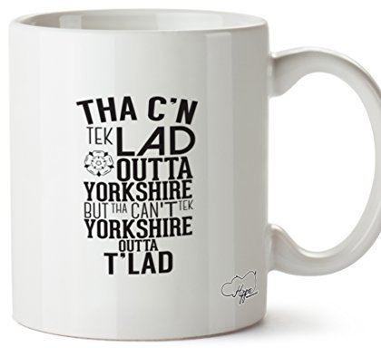 Hippowarehouse Tha c'n tek lad Outta Yorkshire but tha Can't tek Yorkshire Outta t'lad Printed Mug Cup Ceramic 10oz