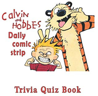 Calvin and Hobbes: Daily comic strip Trivia Quiz Book