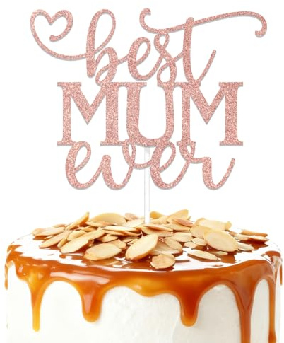 ZCXVC Best Mum Ever Cake Topper I Love You Mom Decorations Mother Day Birthday Party Supplies Rose Gold Glitter