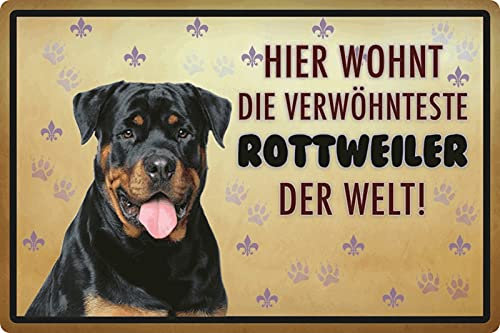 Blechschild 20x30cm gewölbt der verwöhnteste Rottweiler Hund Geschenk Schild