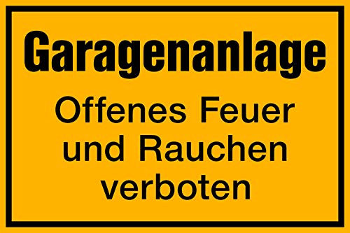 Garagenanlage - offenes Feuer und Rauchen verboten Schild 300 x 200 mm 1,5mm dick
