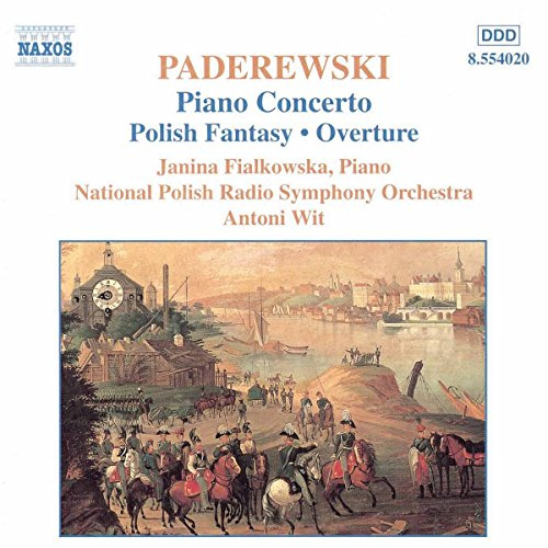 Paderewski: Piano Concerto / Polish Fantasy / Overture