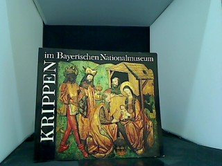 Krippen im Bayerischen Nationalmuseum München.