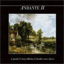 Andante II - A Special 2 1/2 Hour Collection Of Chamber Music Classics