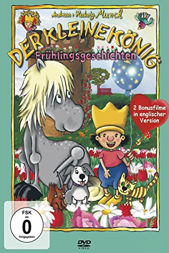 Der kleine König - Frühlingsgeschichten