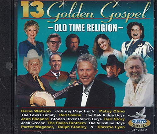 13 Golden Gospel: Old Time Religion