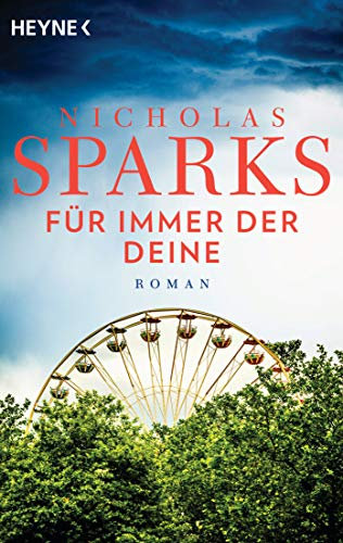 The Lucky One - Für immer der Deine/Film: Roman