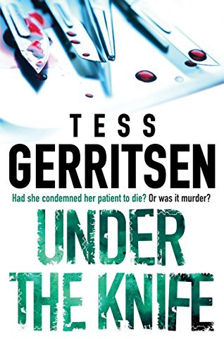 Under The Knife: A gripping suspense crime thriller full of drama, secrets, and romance (MIRA)