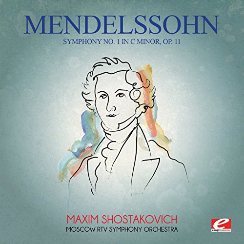 Mendelssohn: Symphony No 1 in C minor Op 11