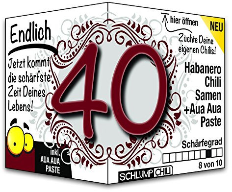 Schlump-Chili⎥Endlich 40 - das witzige scharfe Geburtstagsgeschenk. Eine originelle Geschenkidee für Männer und Frauen