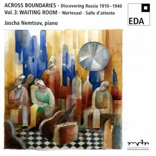 Across Boundaries: Discovering Russia 1910-1940 V3