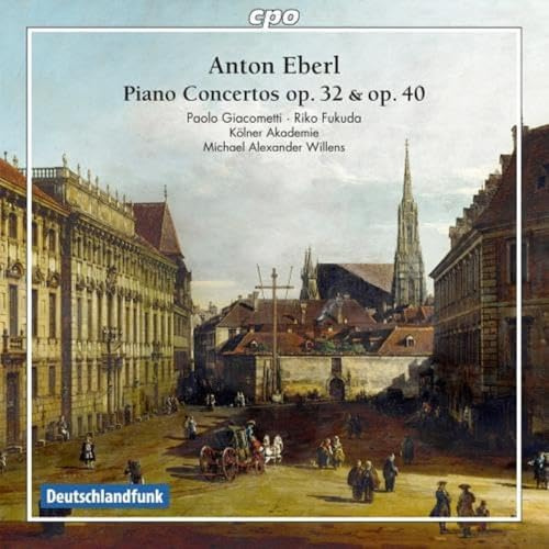 Eberl: Piano Concertos Op. 32 & 40
