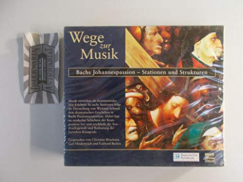 Wege Z.Musik:Joh.Passion
