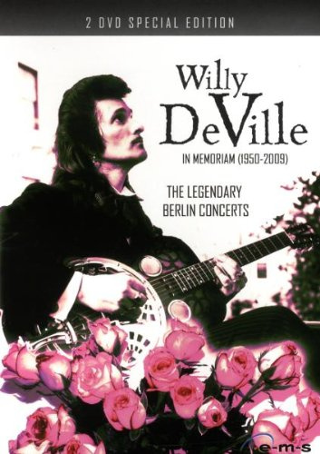 Willy DeVille - The Legendary Berlin Concerts [2 DVDs]