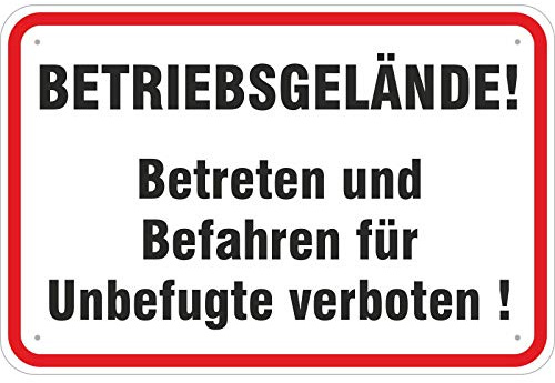 Schild Betriebsgelände ! Betreten und befahren verboten 400 x 600 mm aus Aluminium-Verbundmaterial 3mm stark
