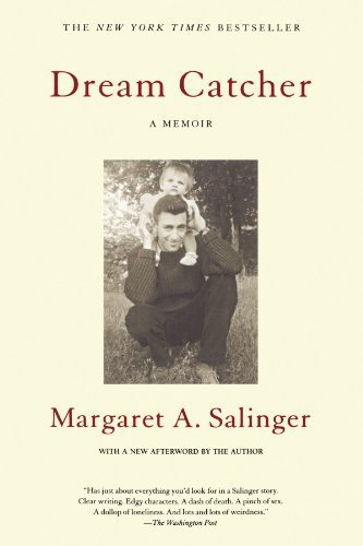Dream Catcher: A Memoir by Margaret A. Salinger (2001-10-01)