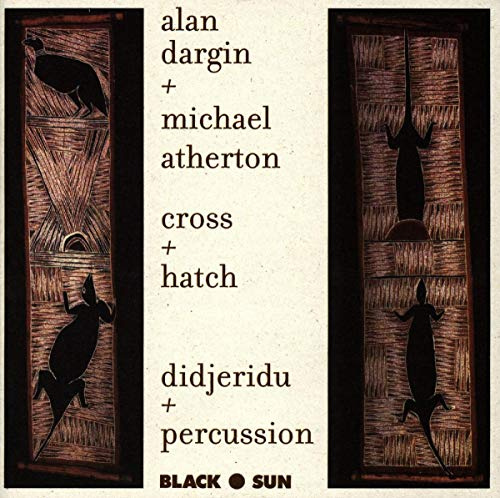 Cross + Hatch: Didjeridu + Percussion
