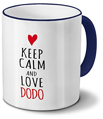 Tasse mit Namen Dodo - Motiv KEEP CALM - Namenstasse, Kaffeebecher, Mug, Becher, Kaffeetasse - Farbe Blau